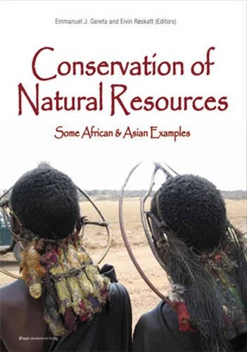 Conservation of Natural Resources: Some African & Asian Examples
