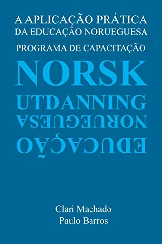 A Aplicação Prática da Educação Norueguesa: Programa de Capacitação - Image 1