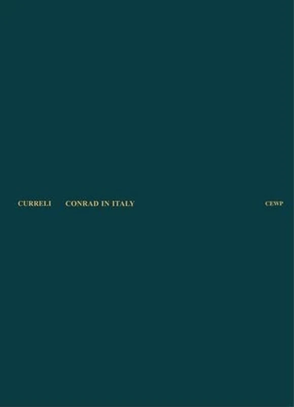 Conrad in Italy (Conrad, Eastern and Western Perspectives)