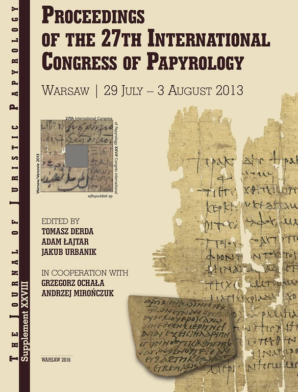 JJP Supplement 28 (2016) Journal of Juristic Papyrology: Proceedings of the 27th International Congress of Papyrology, Warsaw 29.07―3.08 2013 - Volume 1, 2 and 3 (JJP Supplements) - Image 1