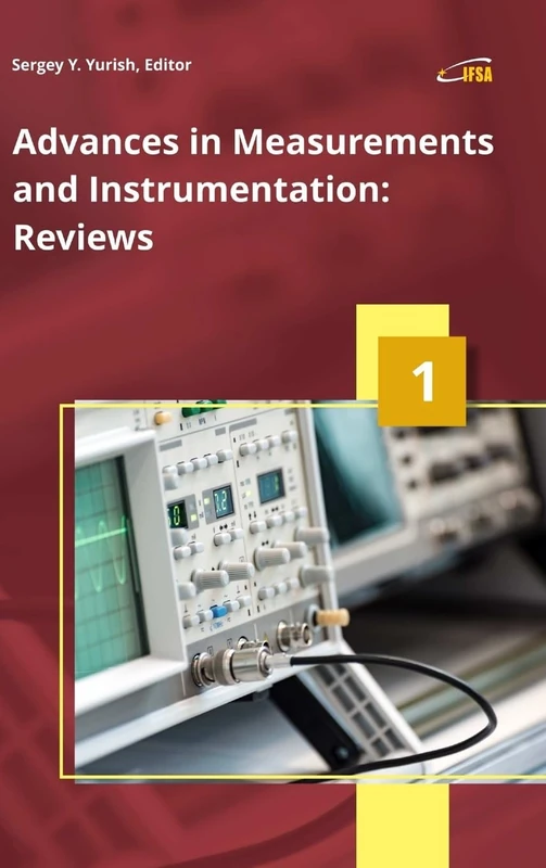 Advances in Measurements and Instrumentation: Reviews, Vol. 1