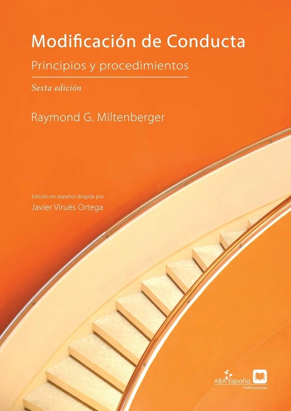 Modificación de Conducta: Principios y Procedimientos, sexta edición