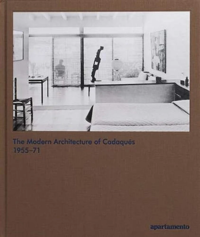 The Modern Architecture of Cadaques 1955-71 - Art Book