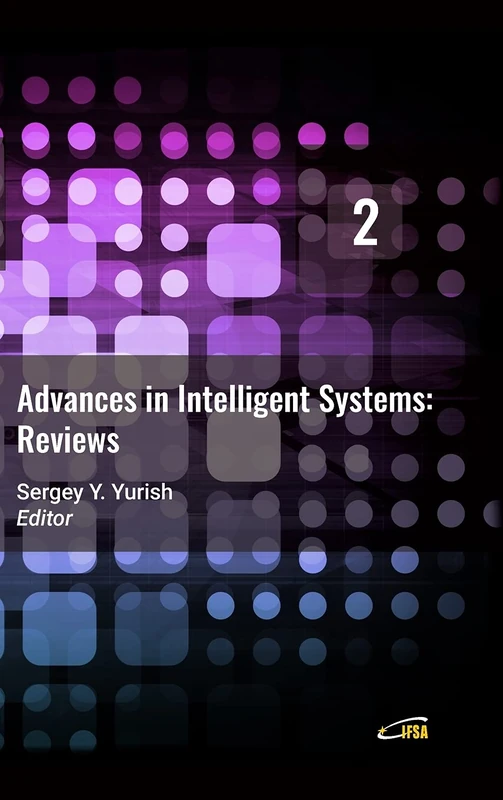 Advances in Intelligent Systems: Reviews, Vol. 2
