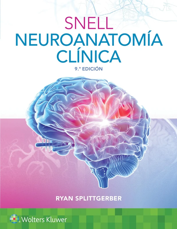 Snell. Neuroanatomía Clínica