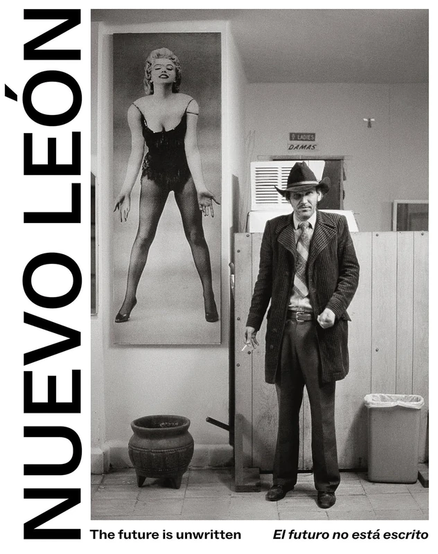 The Future Is Unwritten: Nuevo León