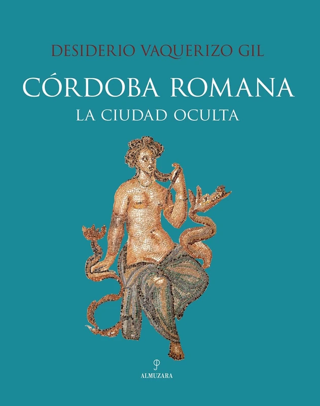 Crdoba Romana: La ciudad oculta (Arte y patrimonio) - Image 1