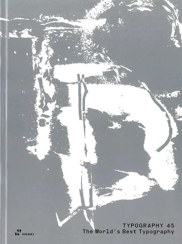 The World's Best Typography: The 45th Annual of the Type Directors Club 2024: 45