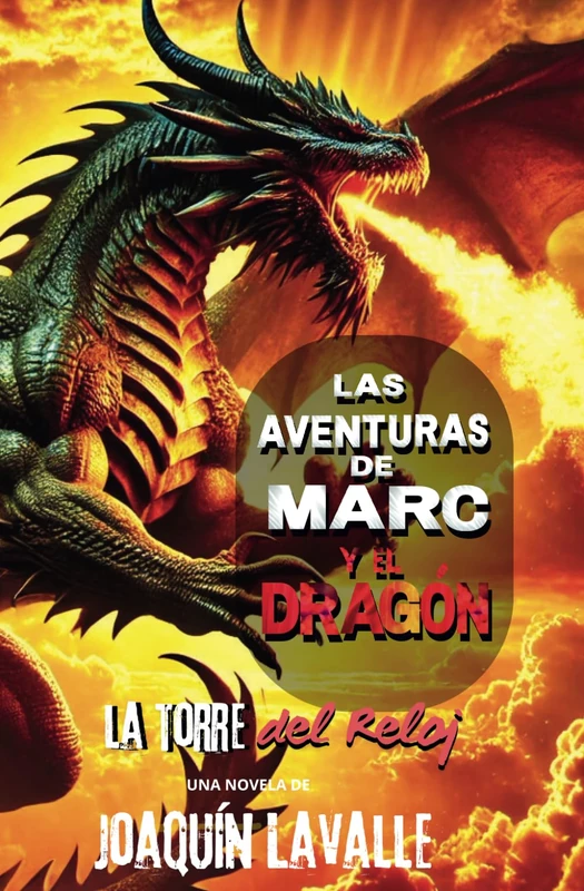 Las aventuras de Marc y el Dragón: La Torre del Reloj - Image 1