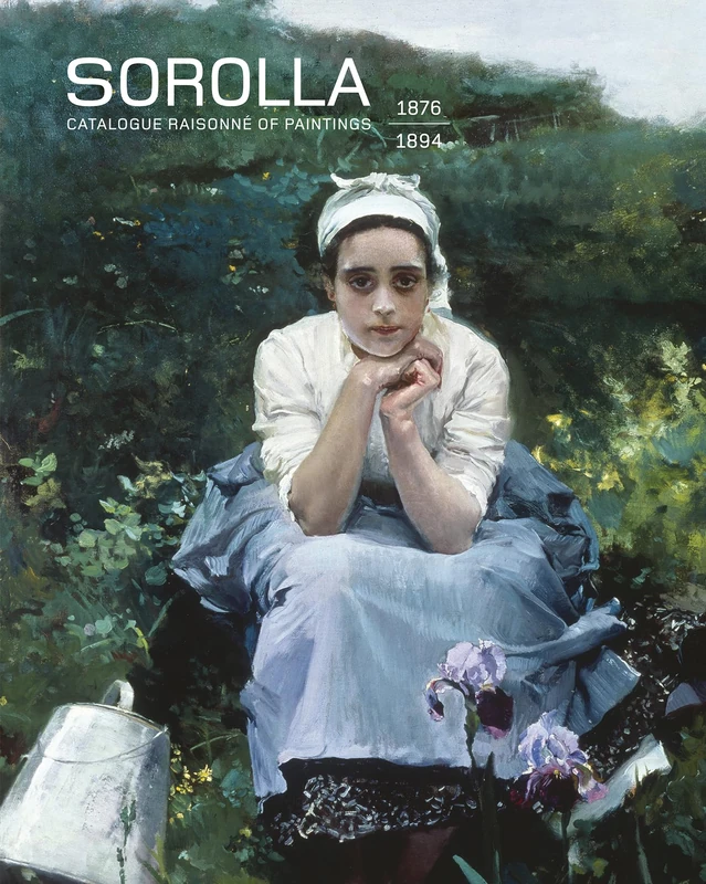 Ediciones El Viso Sorolla Catalogue Raisonne Volume I