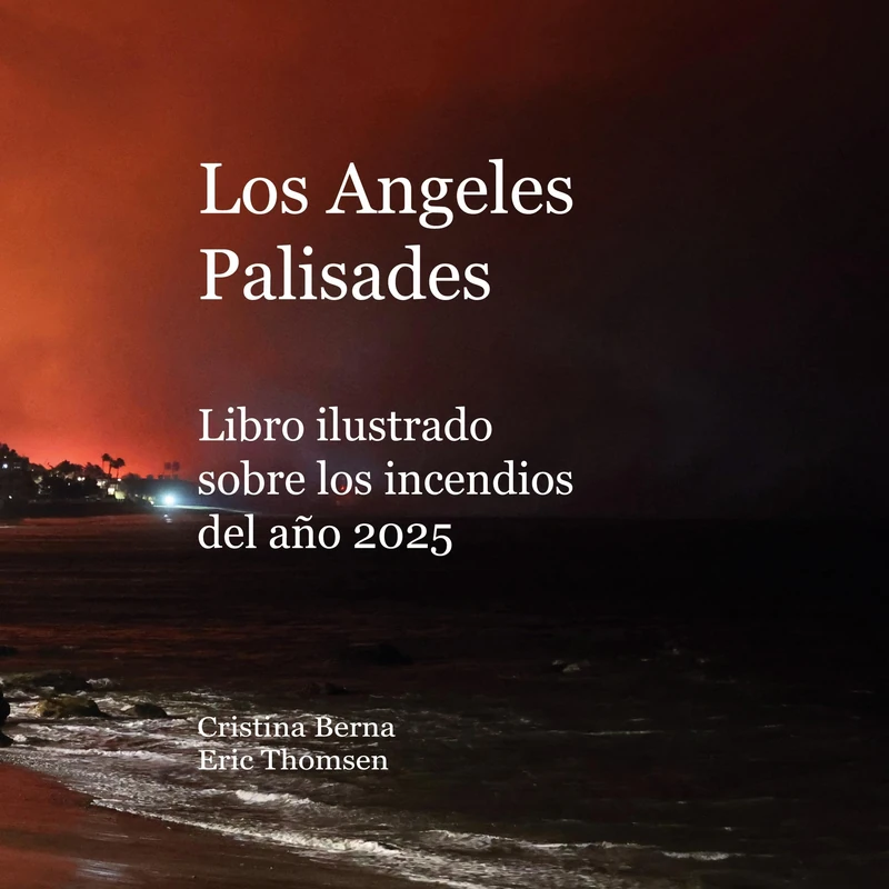 Los Angeles Palisades Libro ilustrado sobre los incendios del año 2025 - Image 1