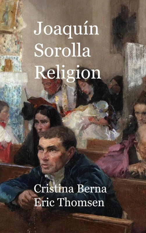 Joaquín Sorolla Religion