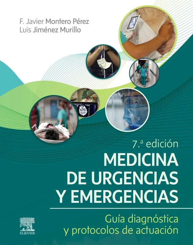 Medicina de urgencias y emergencias: Guía diagnóstica y protocolos de actuación