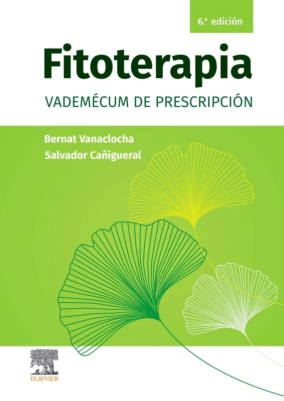 Fitoterapia. Vademécum de prescripción