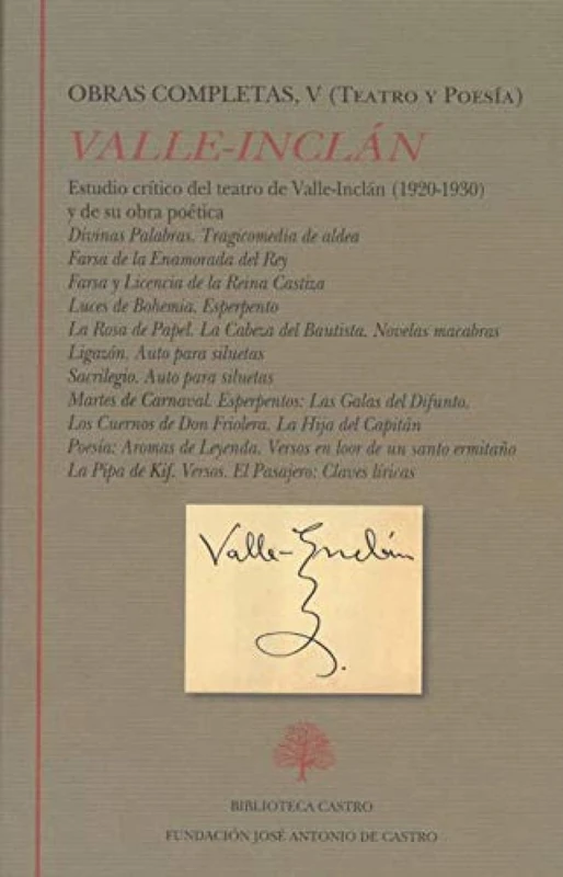 Divinas Palabras. Farsa de la Enamorada del Rey. Farsa y Licencia de la Reina Castiza. Luces de Bohemia. La Rosa de Papel. La Cabeza del Bautista. ... de Kif. El Pasajero: 250 (Biblioteca Castro) - Image 1