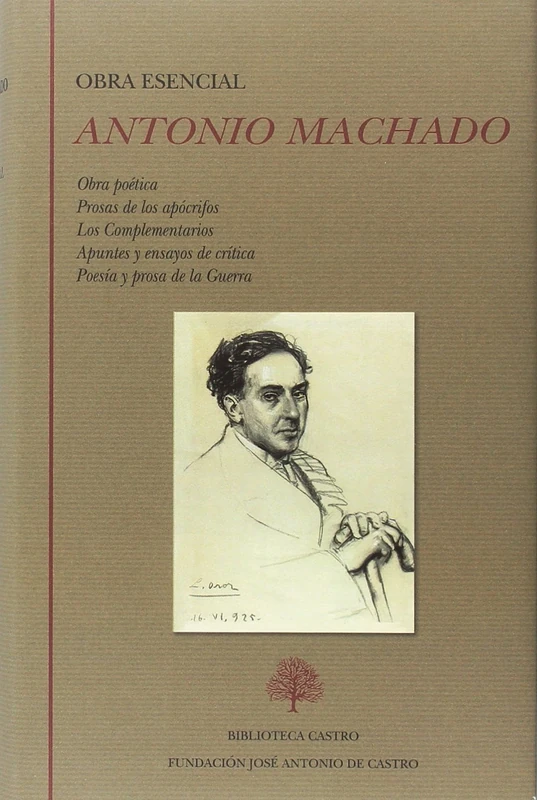 Obra esencial: Obra poética. Prosas de los apócrifos. Los Complementarios. Apuntes y ensayos de crítica. Poesía y prosa de la Guerra (Biblioteca Castro) - Image 1