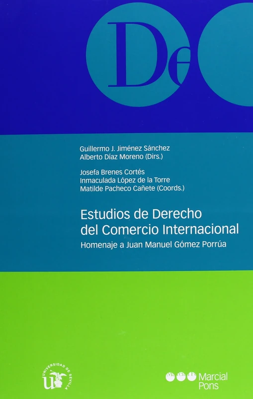 Estudios de Derecho del comercio internacional: Homenaje a Juan Manuel Gómez Porrúa (Monografía jurídica) - Image 1