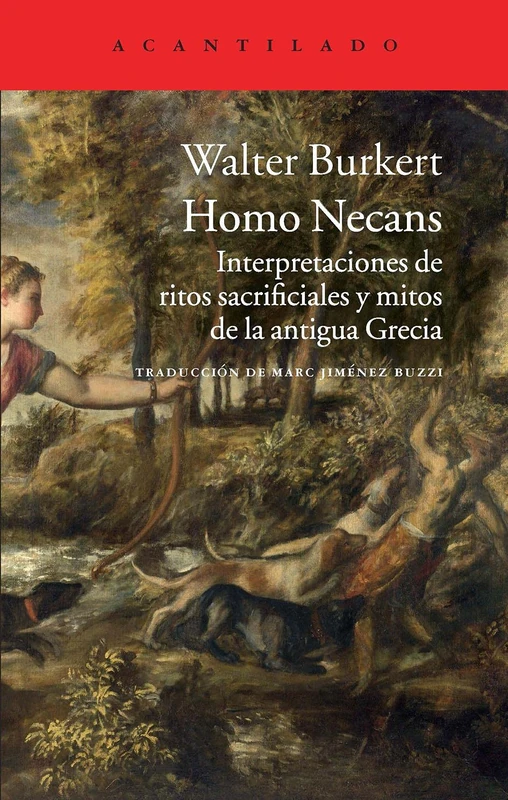 Homo Necans: interpretaciones de ritos sacrificiales y mitos de la Antigua Grecia: 280 (Acantilado)