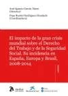 Impacto de la gran crisis mundial sobre el Derecho del trabajo y la seguridad social.: Su indidencia en España, Europa y Brasil (Atelier Laboral) - Image 1