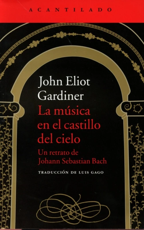 La música en el castillo del cielo: Un retrato de Johann Sebastian Bach: 312 (El Acantilado)