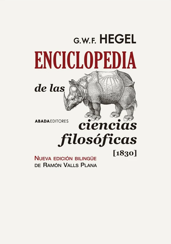 Enciclopedia de las Ciencias Filosóficas [1830] (Lecturas de filosofía)