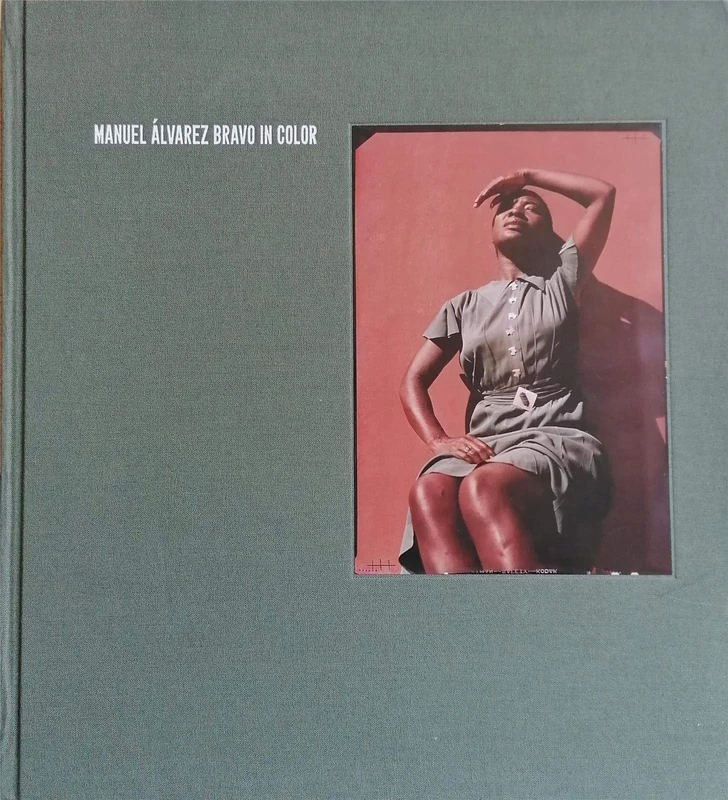 Lola Álvarez Bravo: 50 Photographs