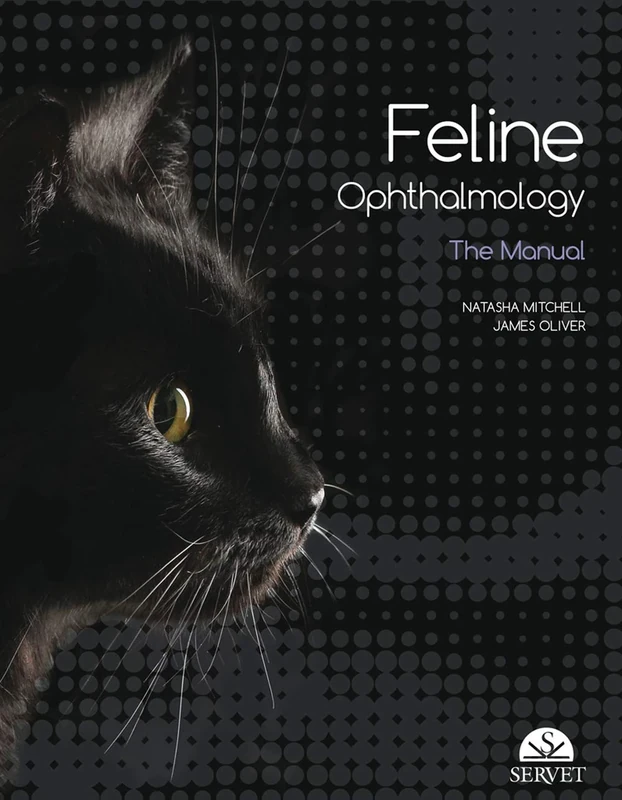 Feline Ophthalmology - The Manual