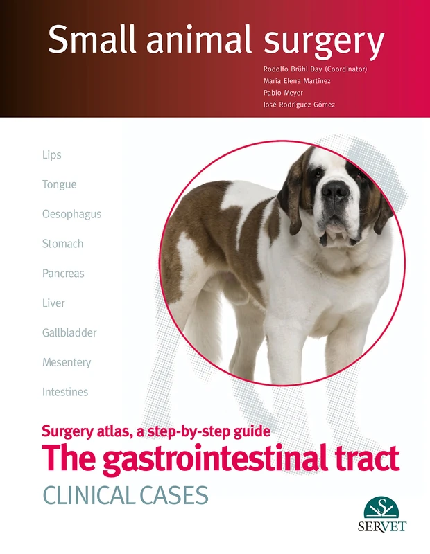The Gastrointestinal Tract - Clinical Cases - Small Animal Surgery