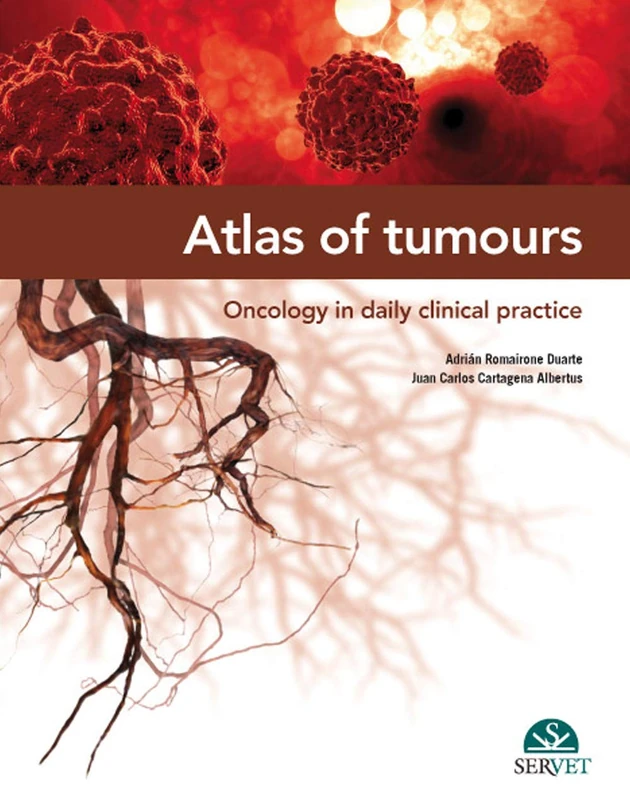 Atlas of Tumours - Oncology in Daily Clinical Practice