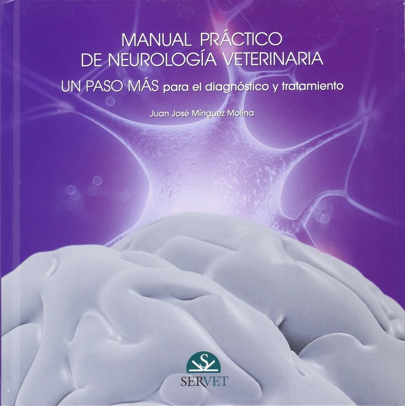Manual práctico de neurología. Un paso más para el diagnóstico y tratamiento (Vol. 2)