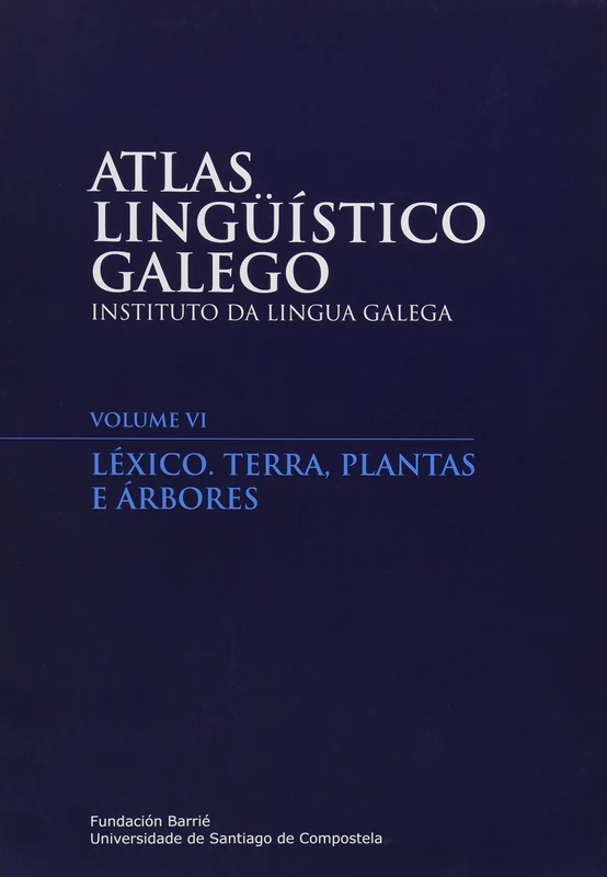 Atlas lingüístico galego: Léxico. Terra, plantas e árbores - Image 1