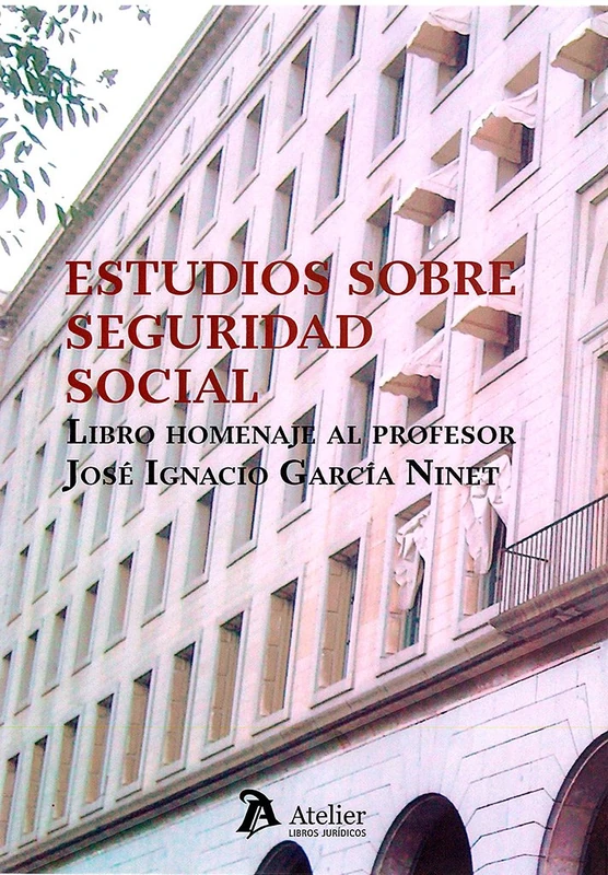 Estudios sobre Seguridad social. Libro homenaje al profesor José Ignacia García Ninet - Image 1