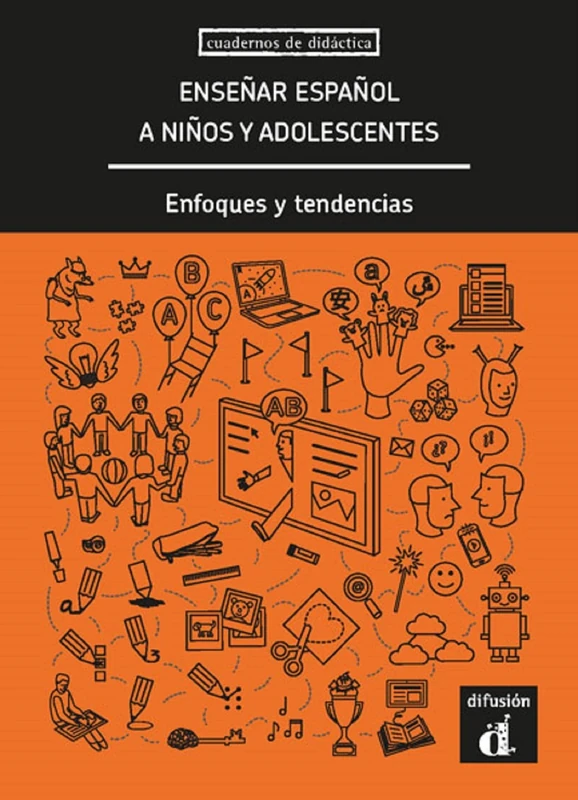 Cuadernos de didactica: Ensenar espanol a ninos y adolescentes. Enfoques - Image 1