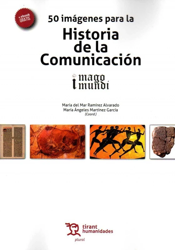 50 Imágenes Para la Historia de la Comunicación. Imago Mundi (Plural)