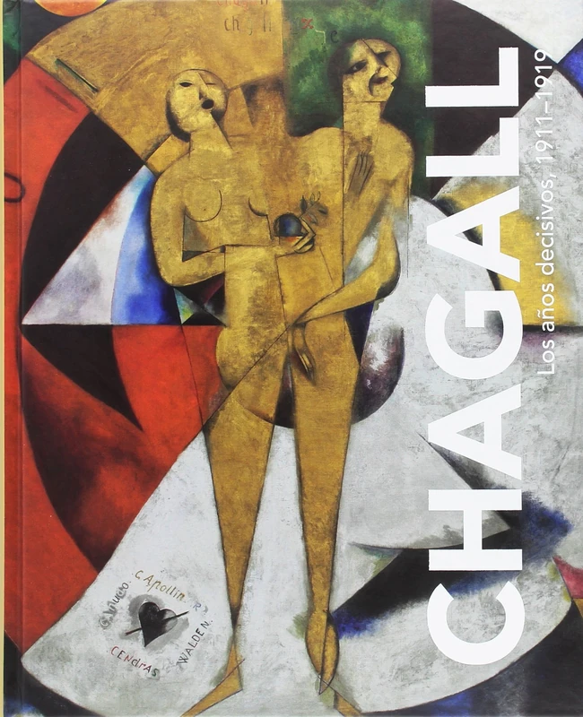 Chagall. Los años decisivos, 1911-1919. (Libros de Autor) - Image 1