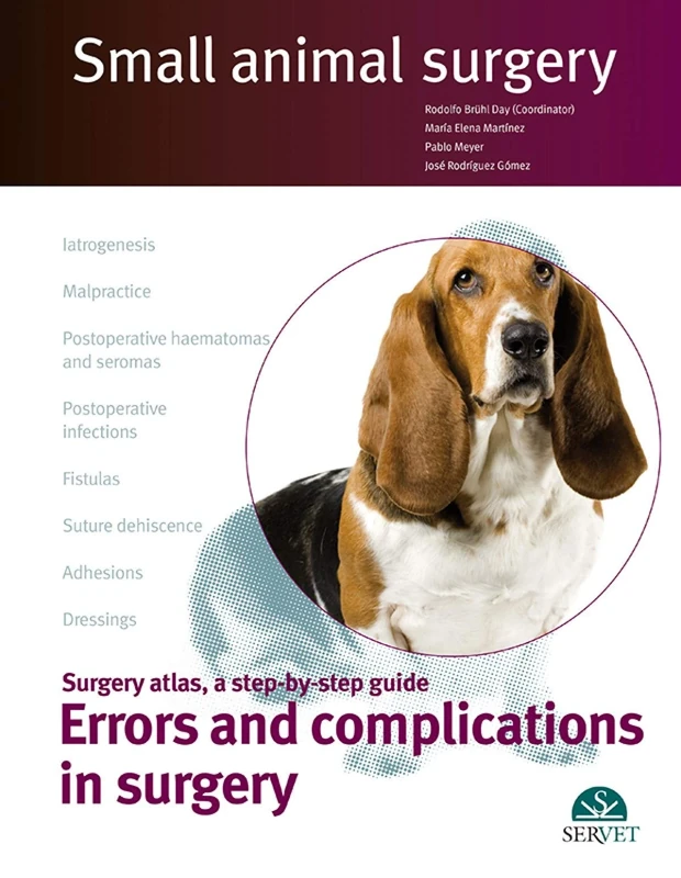 Errors and complications in surgery - Small animal surgery: 8