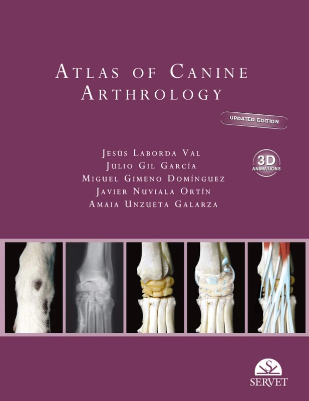 Atlas of canine arthrology - Updated edition with 3d animations