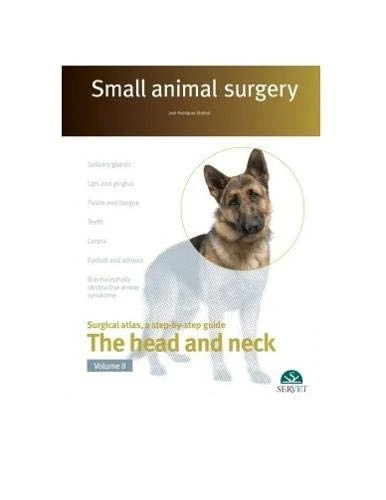 Small Animal Surgery - The Head and Neck Vol 2
