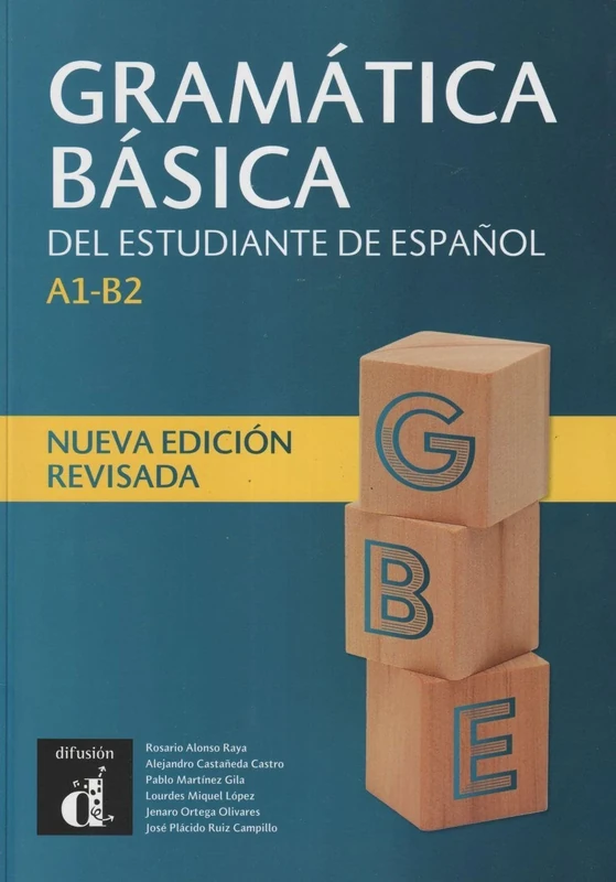 Gramatica basica del estudiante de espanol: Nueva edicion revisada: A1-B2 - Nueva edicion revisada