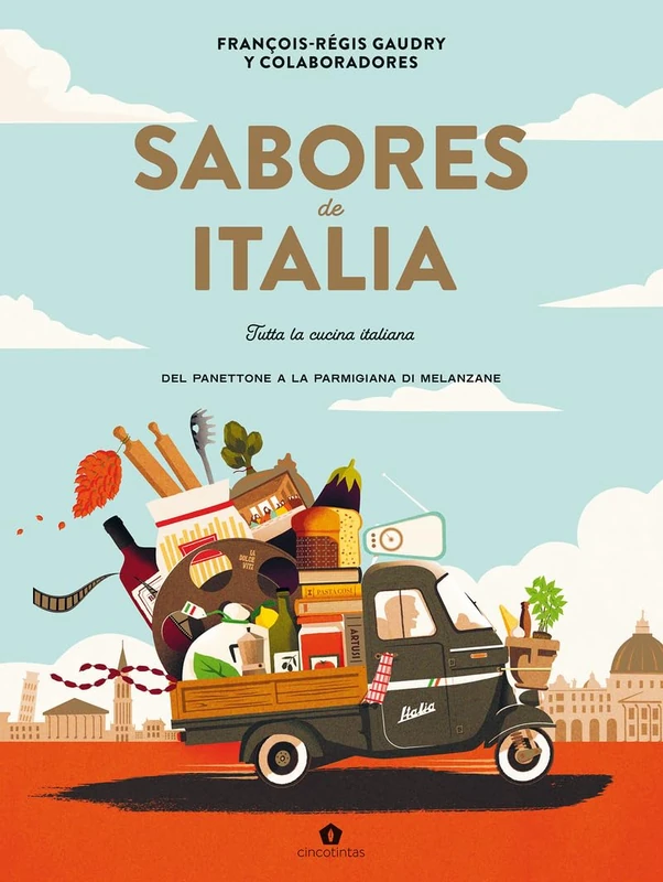 Sabores de Italia: Tutta la cucina italiana