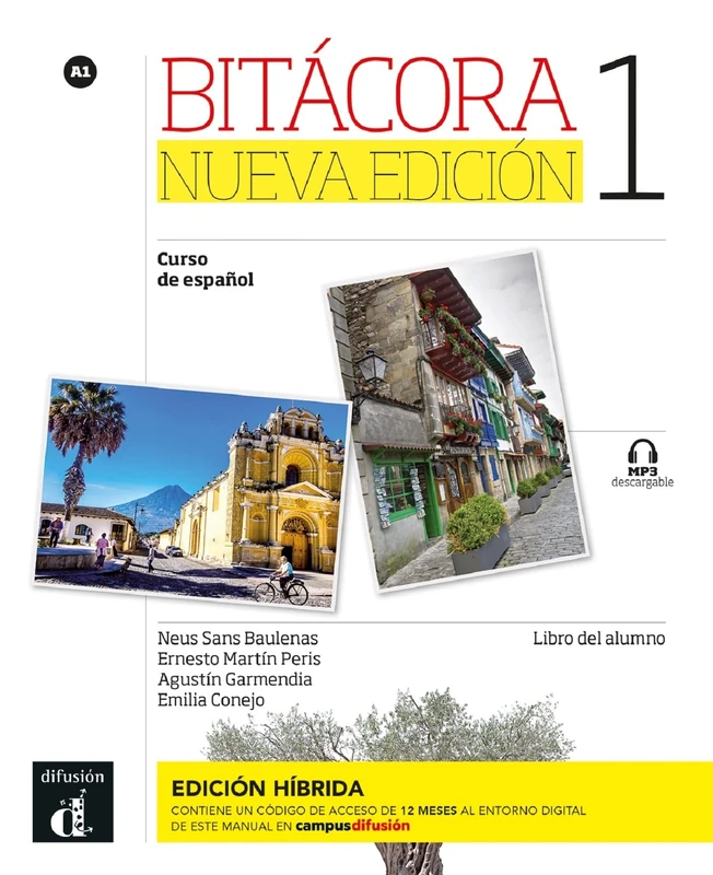 Bitácora Nueva edición 1 - Edición híbrida - Libro del alumno + audio MP3. A1: curso de español (Bitácora, 1)