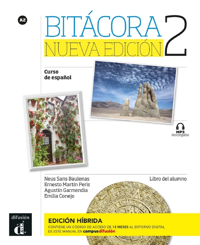 Bitacora Nueva edicion 2 - Edicion hibrida - Libro del alumno (A2) + MP3 descargable: curso de español (Bitácora, 2)