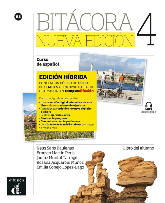 Bitácora Nueva edición 4 - Edición híbrida - Libro del alumno B2 + MP3 descargable: curso de español (Bitácora, 4)