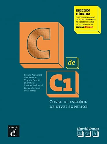 C de C1 - Edición híbrida - Libro del alumno: Libro del alumno (C1) + MP3 descargable - EDICION HIBRIDA (C de C1, 1)