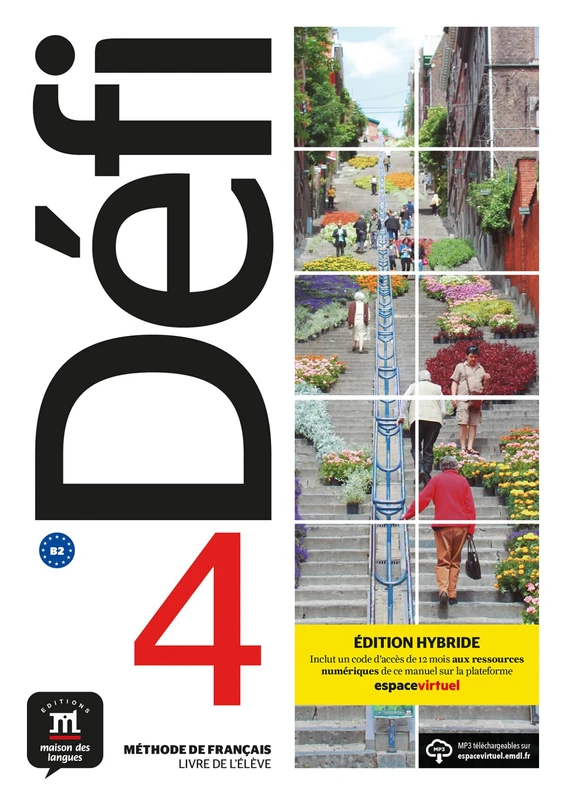 Défi 4 – Édition hybride – Livre de l’élève + audio MP3. B2: Livre de l'eleve 4 (B2) + fichiers MP3 EDITION HYBRIDE