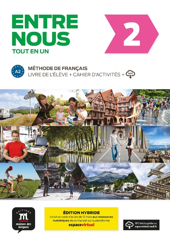 Entre nous 2 - Livre de l'élève + cahier d'activités + audio download. A2