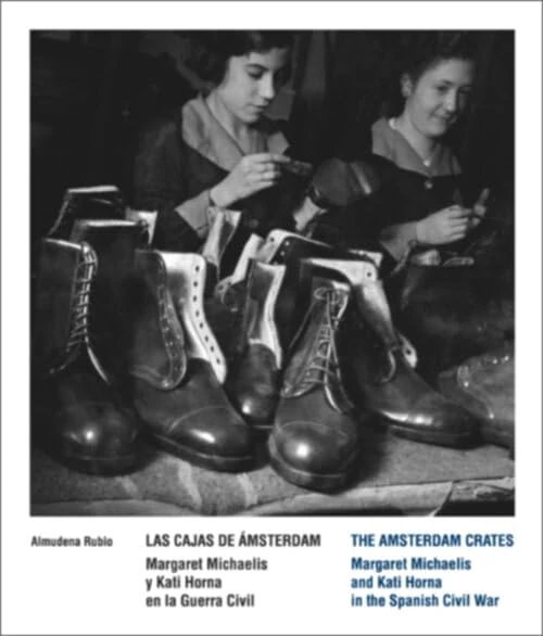 The Amsterdam Crates - Margaret Michaelis and Kati Horna in the Spanish Civil War - Image 1