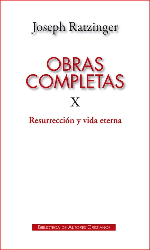 Obras completas de Joseph Ratzinger. X: Resurrección y vida eterna: 123 (MAIOR) - Image 1