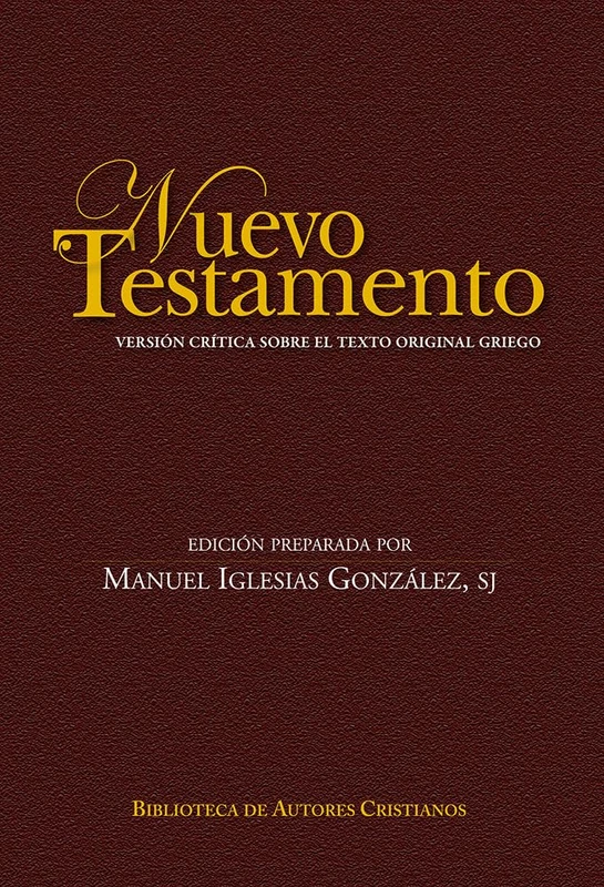 Nuevo Testamento: Versión crítica sobre el texto original griego: 124 (MAIOR)