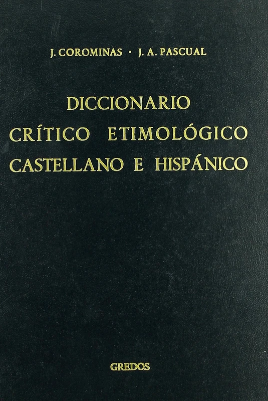 Diccionario Critico Etimologico Castellano E Hispanico, Vol 2